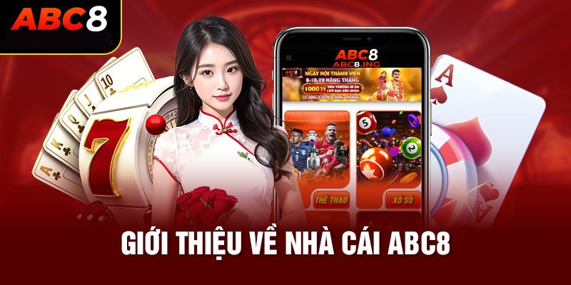 Giới thiệu ABC8 hot nhất hiện nay