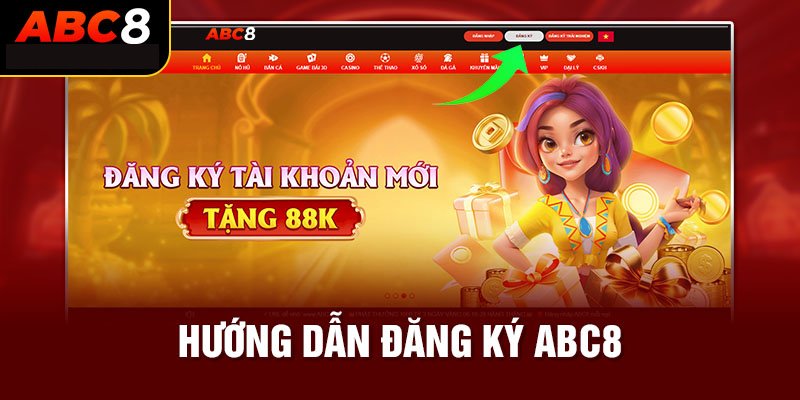 Hướng dẫn đăng ký ABC8 trên máy tính 